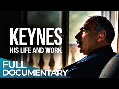 Keynes: The Secret Architect of the Modern World