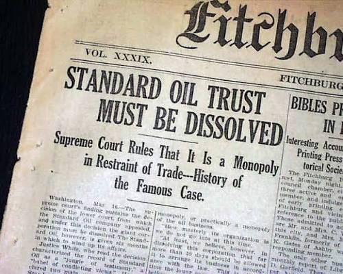 Standard Oil broken up